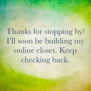 Thanks for stopping by! I’ll soon be building my online closet. ~D